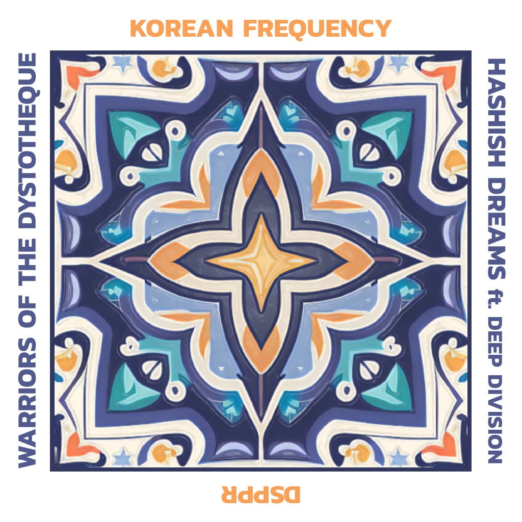 WotD – Korean Frequency / Hashish Dreams – DSPPR