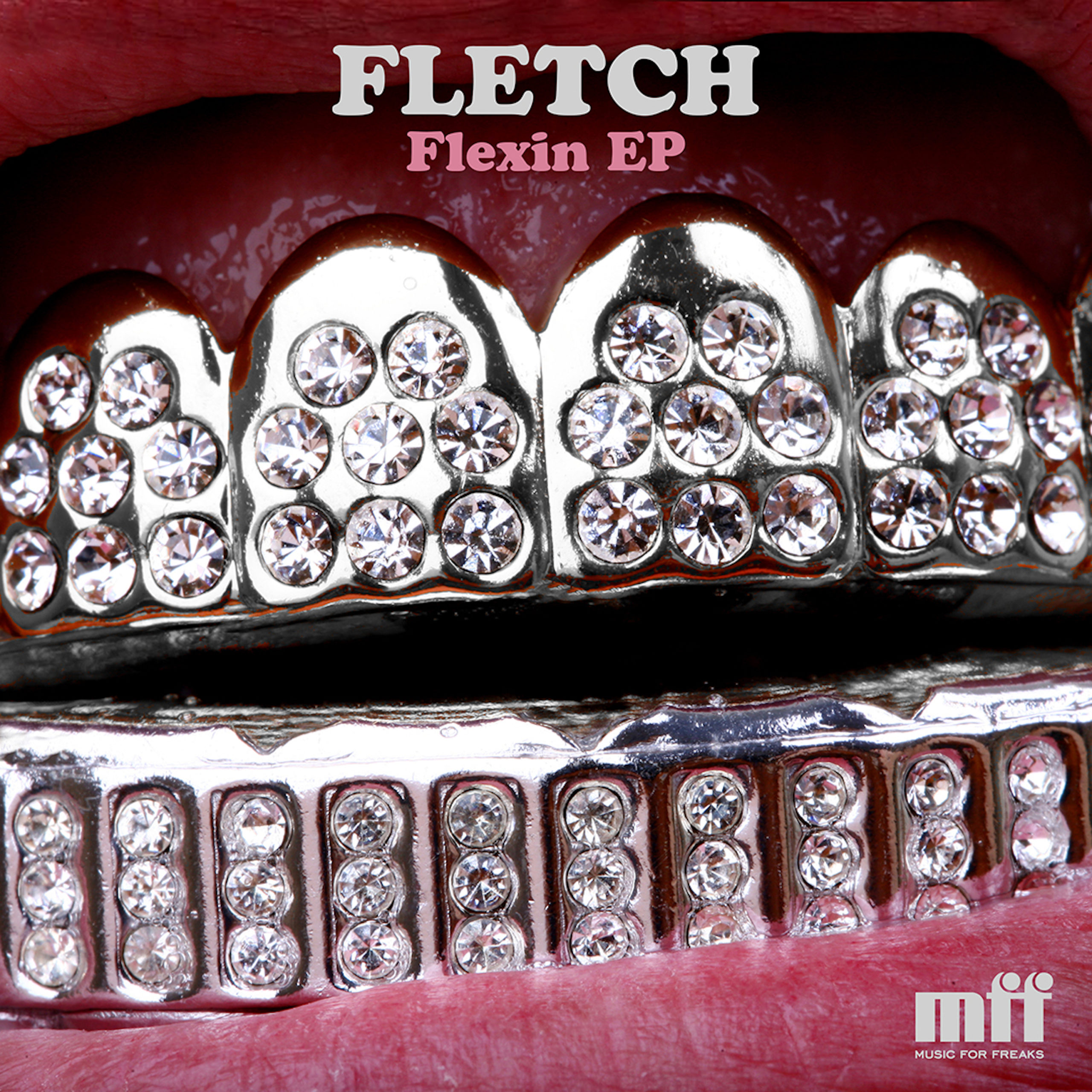 Fletch – Flexin EP – MFF (Music For Freaks)